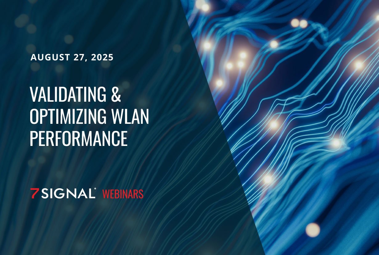 WEBINAR: Validating & Optimizing WLAN Performance